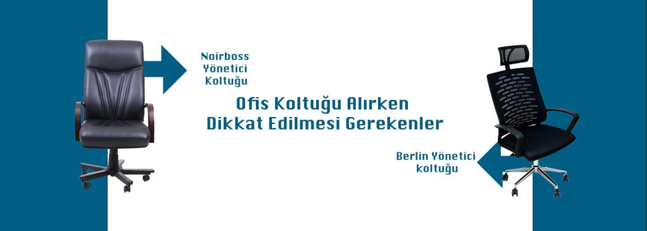 Ofis Koltuğu Alırken Dikkat Edilmesi Gerekenler