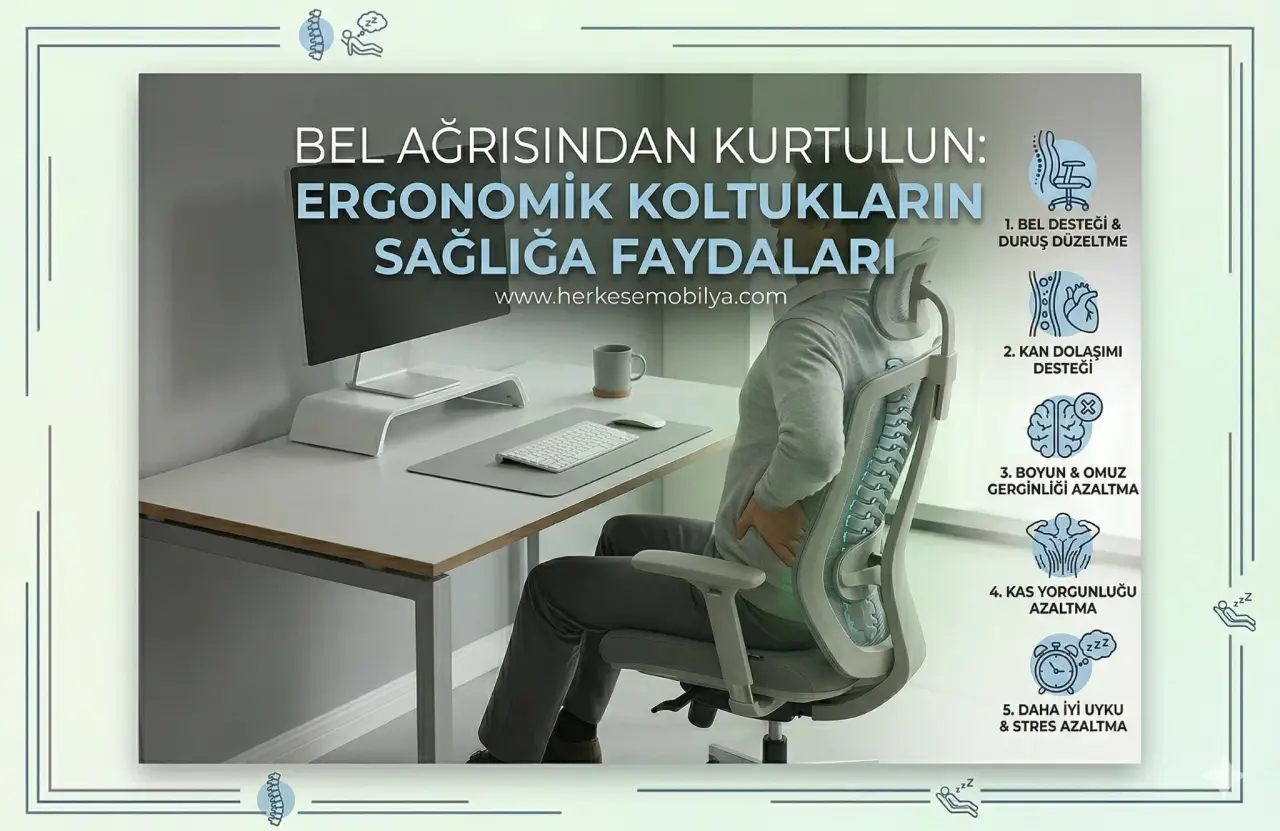 Ergonomik Koltukların Sağlığa Faydaları